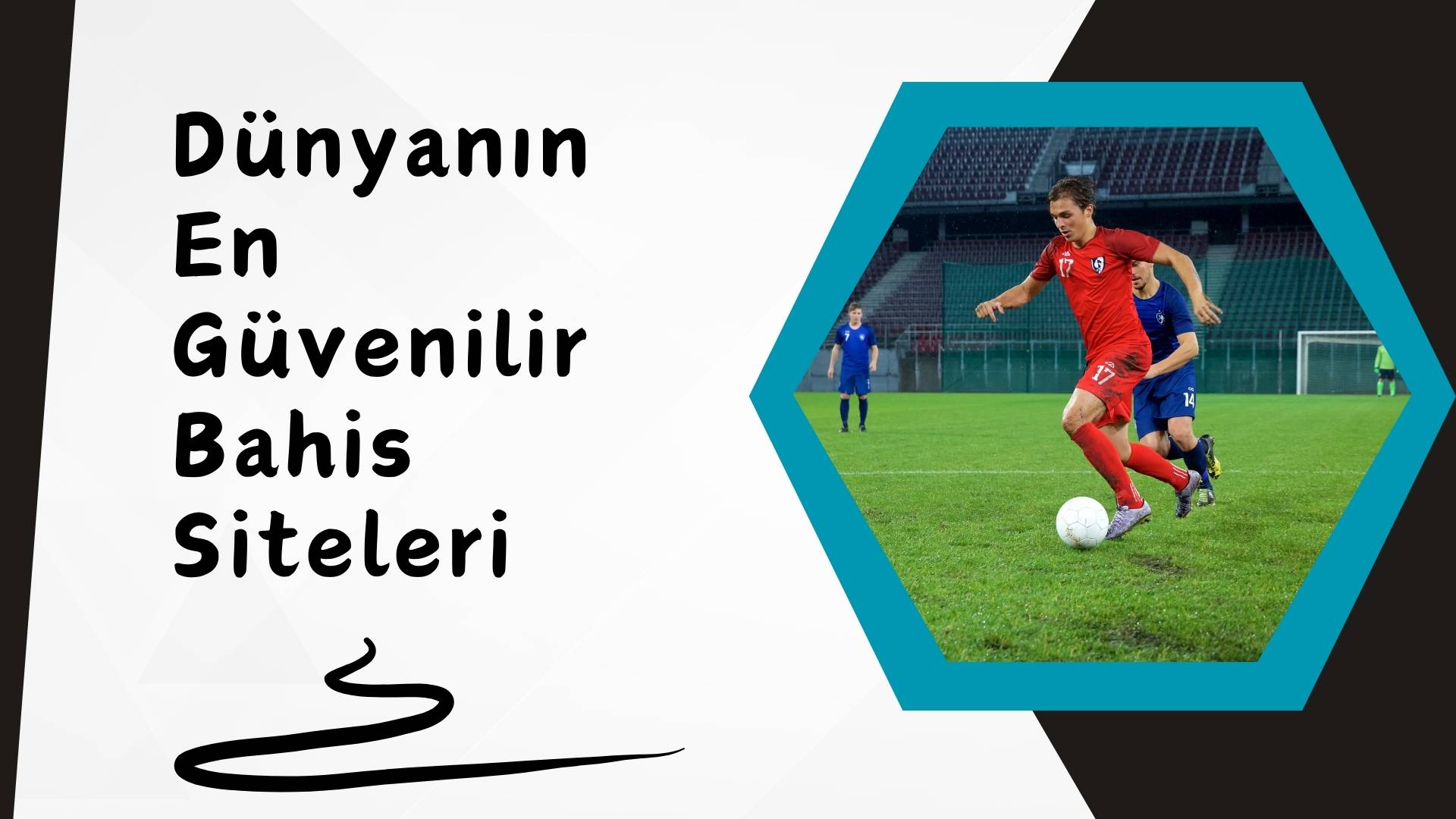 Dünyanın En Güvenilir Bahis Siteleri