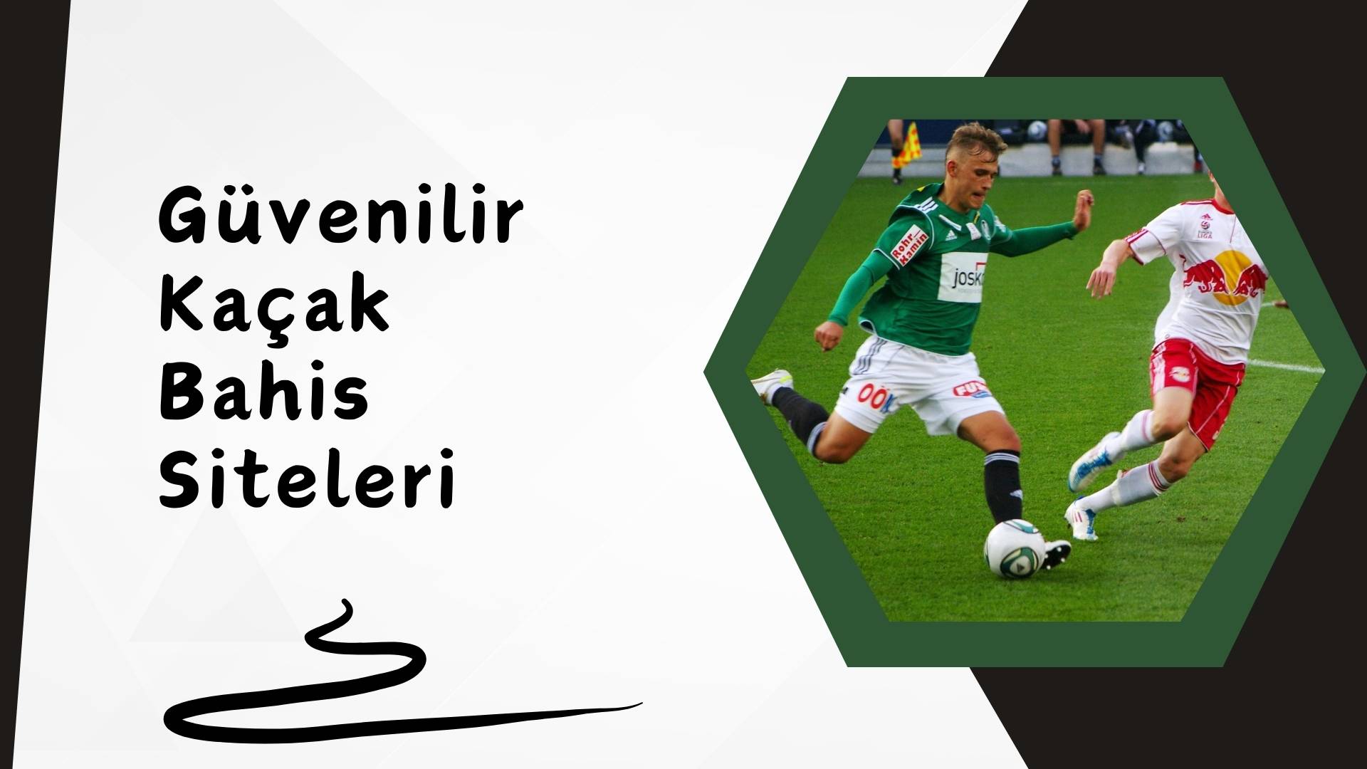 Güvenilir Kaçak Bahis Siteleri